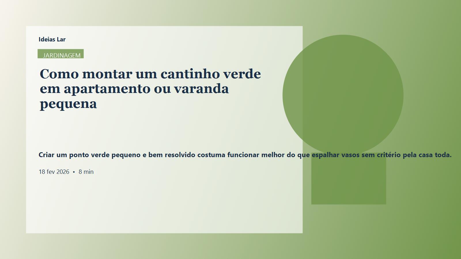 Capa editorial do artigo Como montar um cantinho verde em apartamento ou varanda pequena