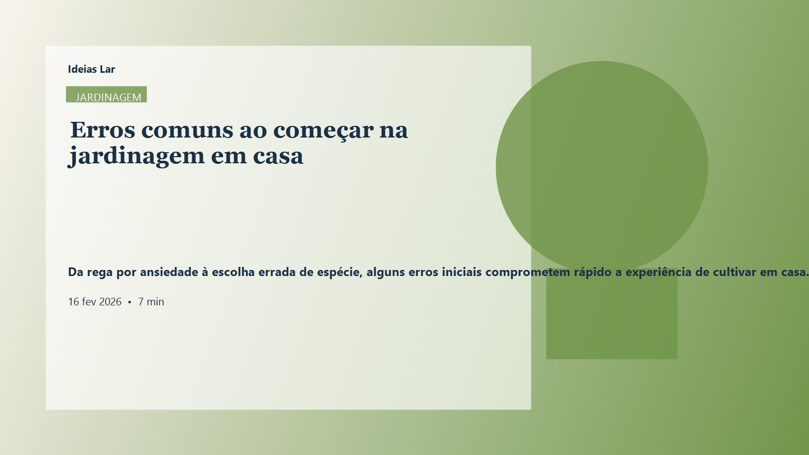 Capa editorial do artigo Erros comuns ao começar na jardinagem em casa